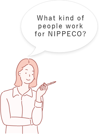 What kind of people work for NIPPECO?